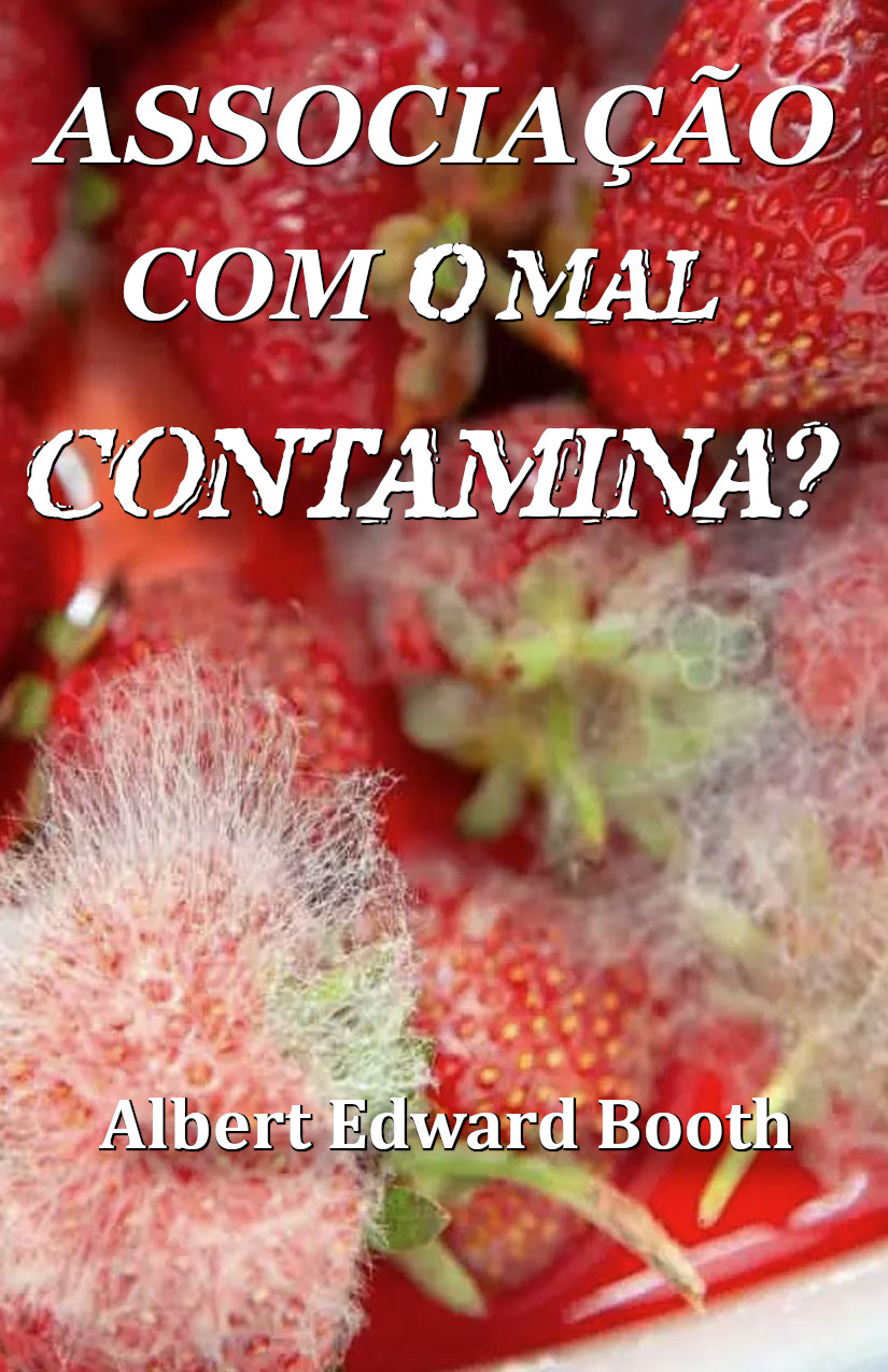 Associação com o Mal Contamina? – Booth A. E.