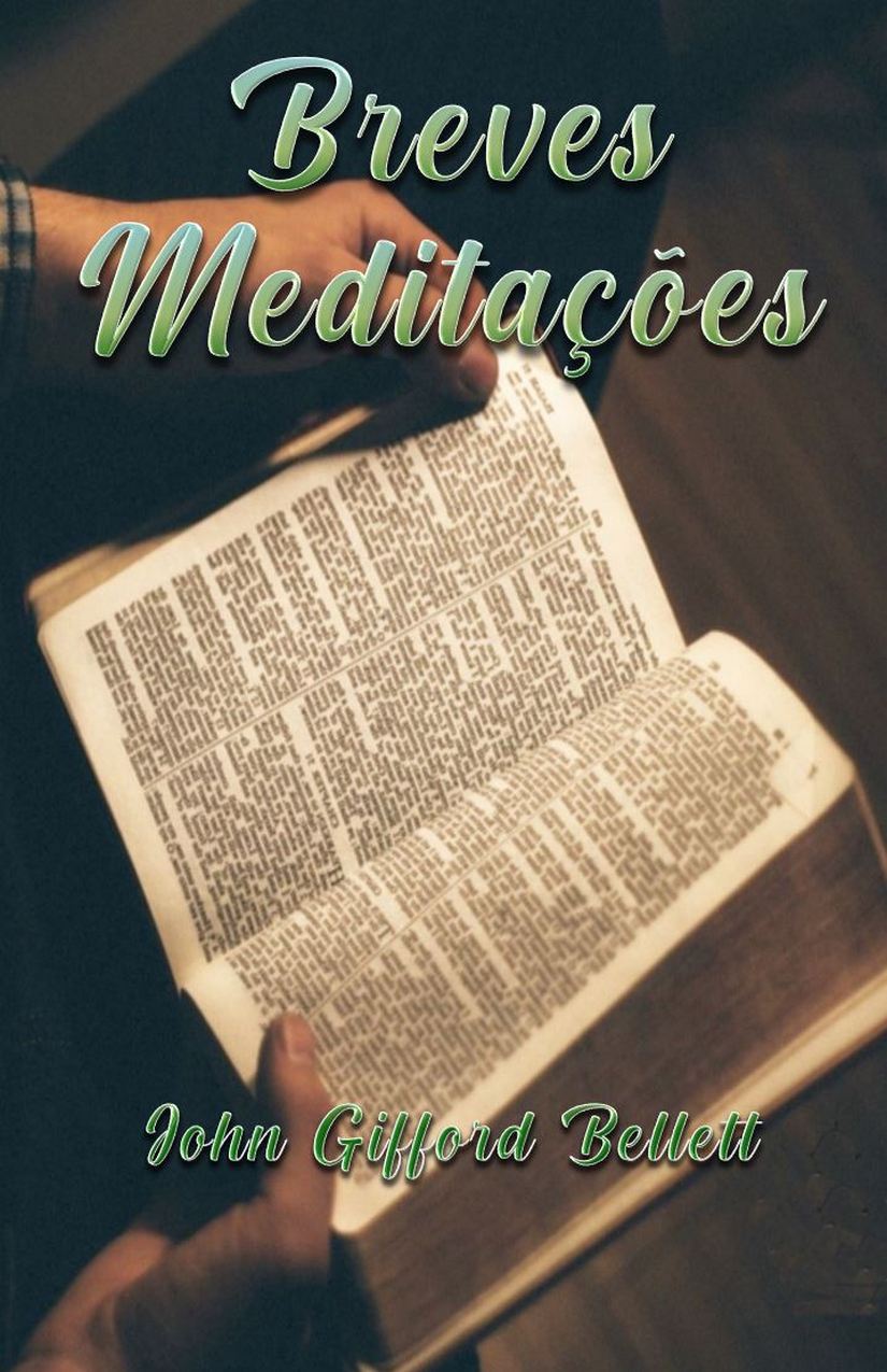 Breves Meditações – Bellett J. G.