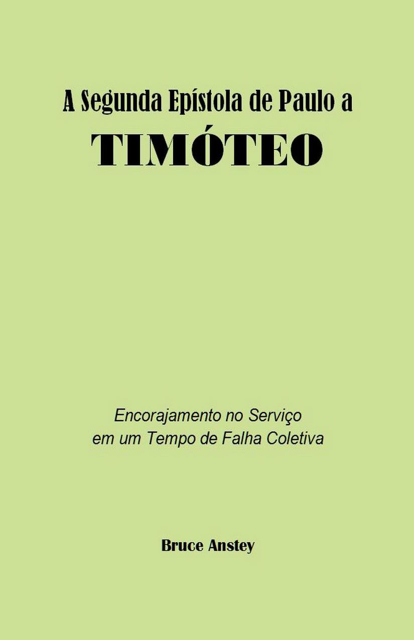 A Segunda Epístola de Paulo a Timóteo