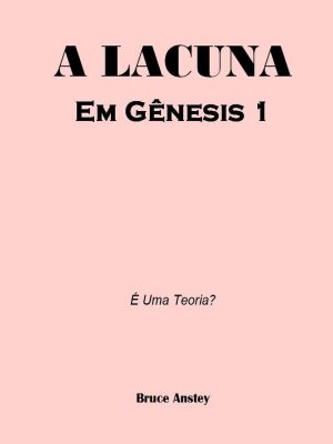 A Lacuna em Gênesis 1