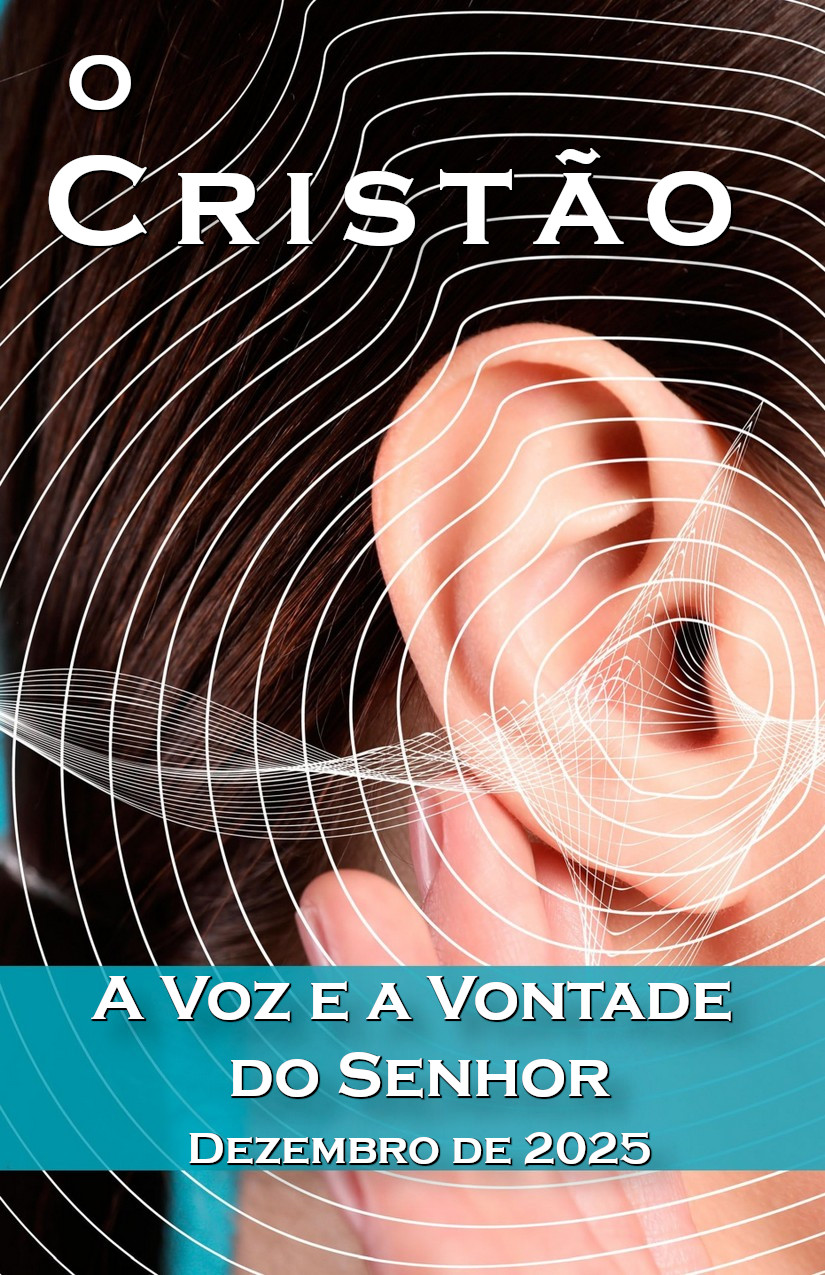 Voz e A Vontade do Senhor, A