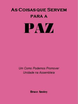 As Coisas que Servem para a Paz