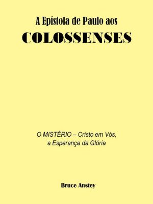 A Epístola de Paulo aos Colossenses