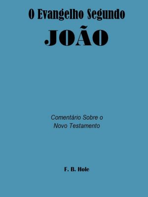 O Evangelho Segundo João
