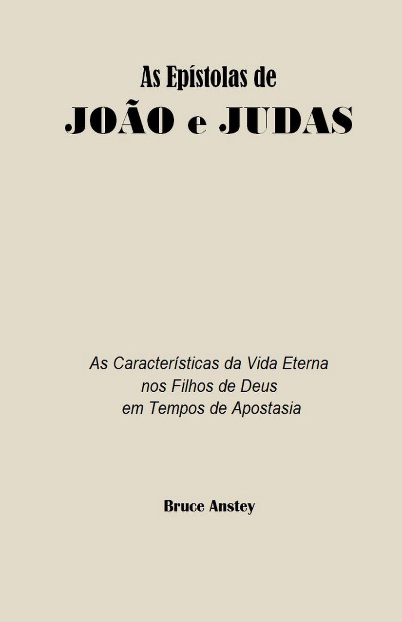 As Epístolas de João e Judas
