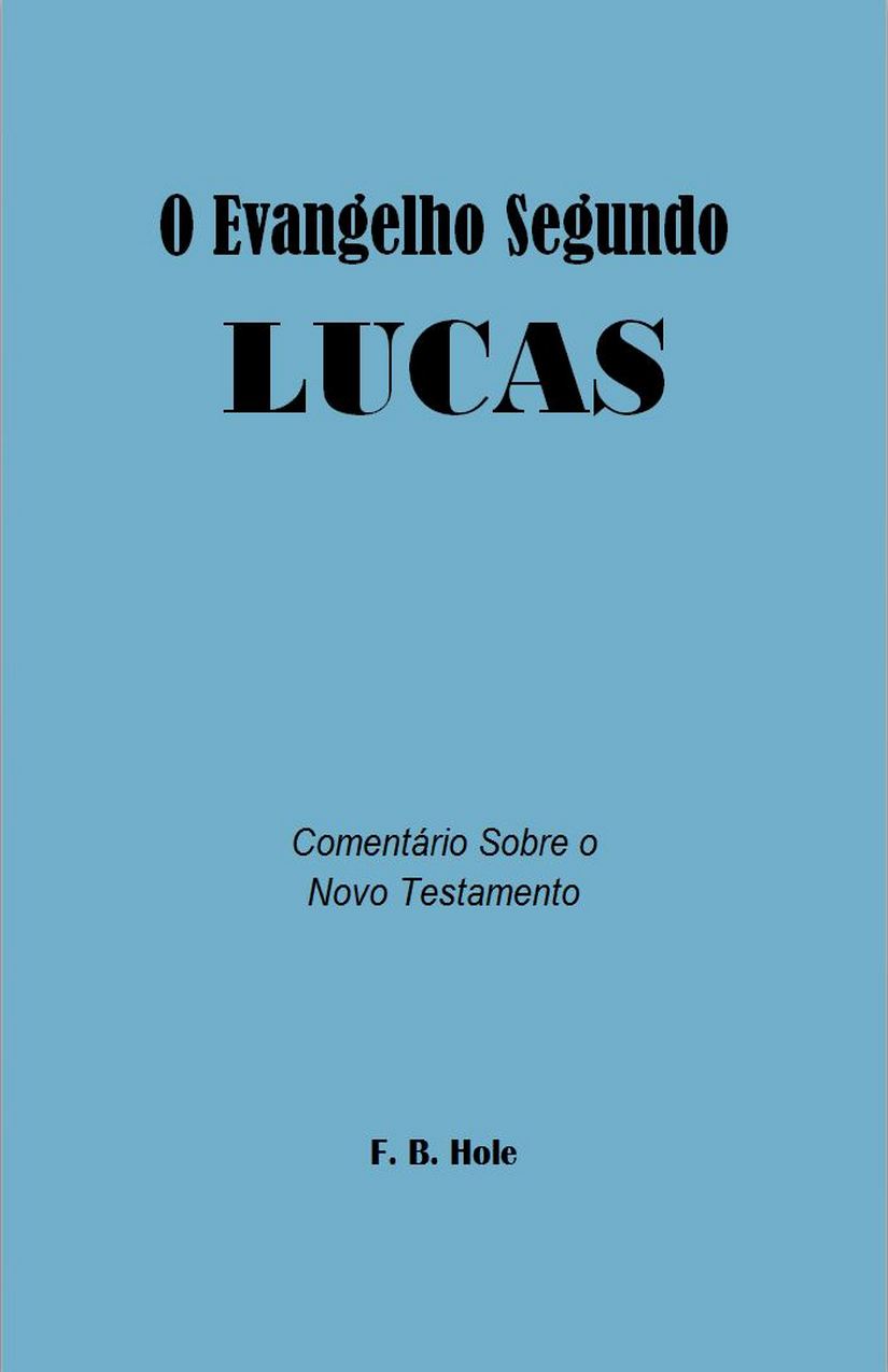 O Evangelho Segundo Lucas