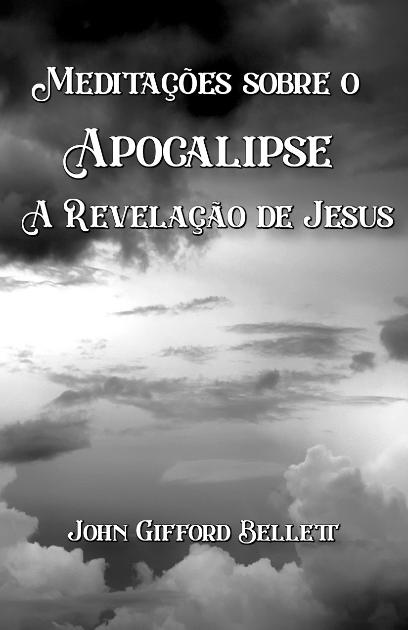 Meditações sobre o Apocalipse – Bellett J. G.