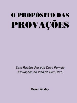 O Propósito das Provações
