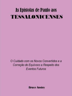 As Epístolas de Paulo aos Tessalonicenses