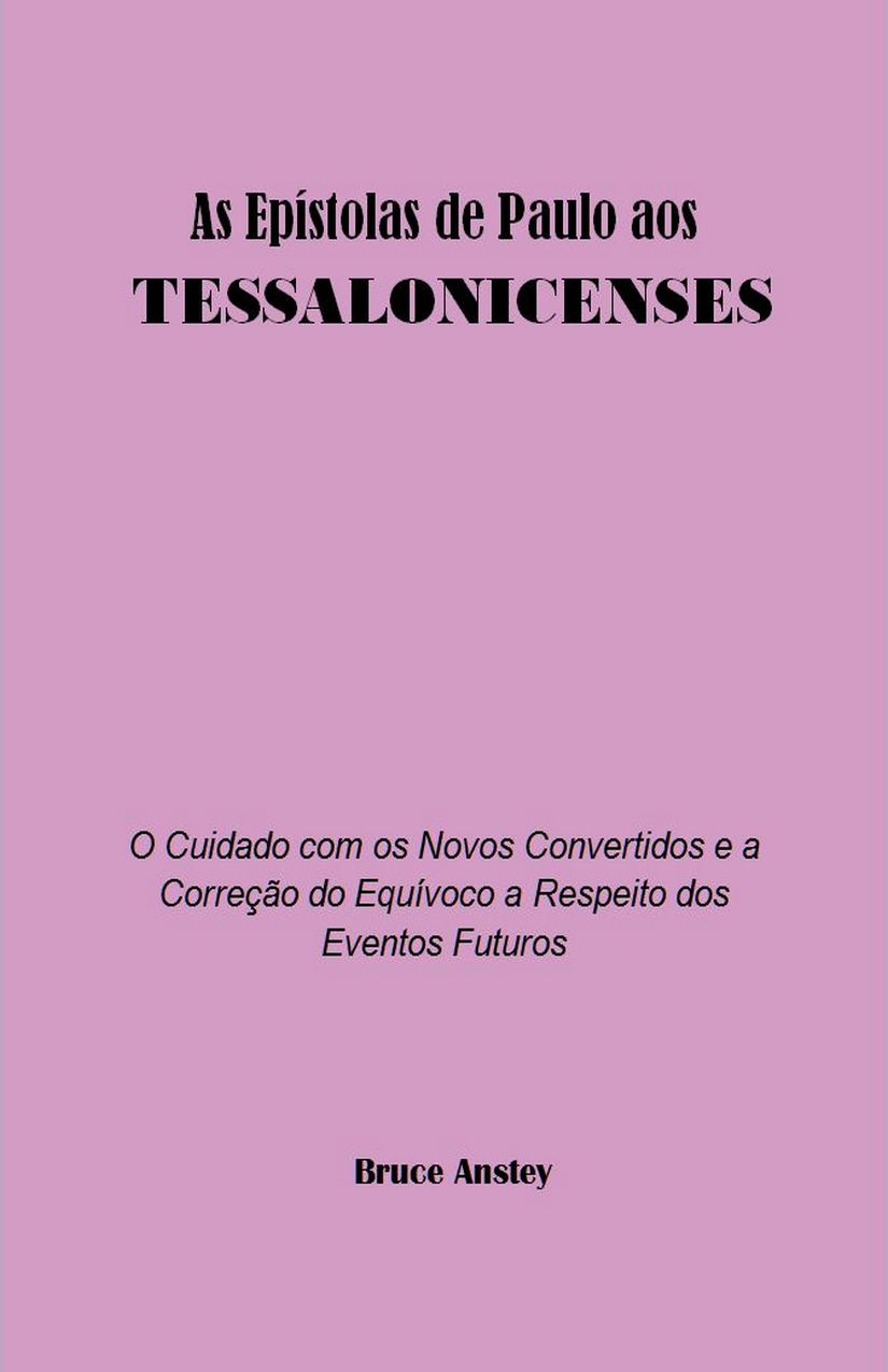As Epístolas de Paulo aos Tessalonicenses