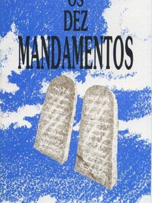 Os Dez Mandamentos