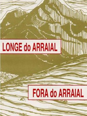 Fora do Arraial e Longe do Arraial