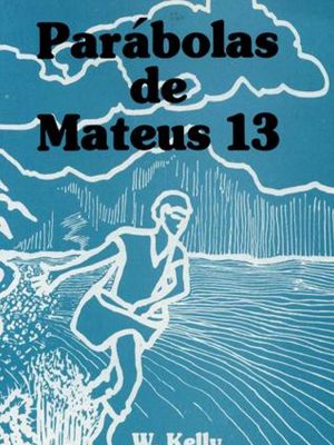 Parábolas de Mateus 13
