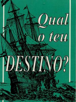 Qual o Teu Destino