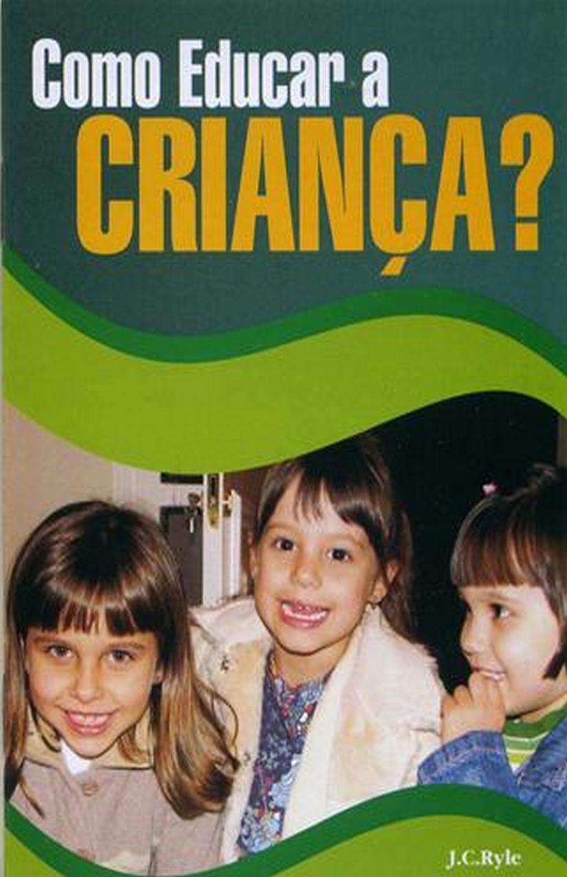 Como Educar a Criança?