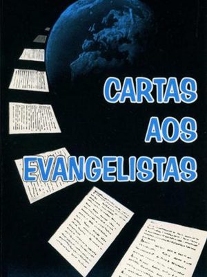 Cartas aos Evangelistas