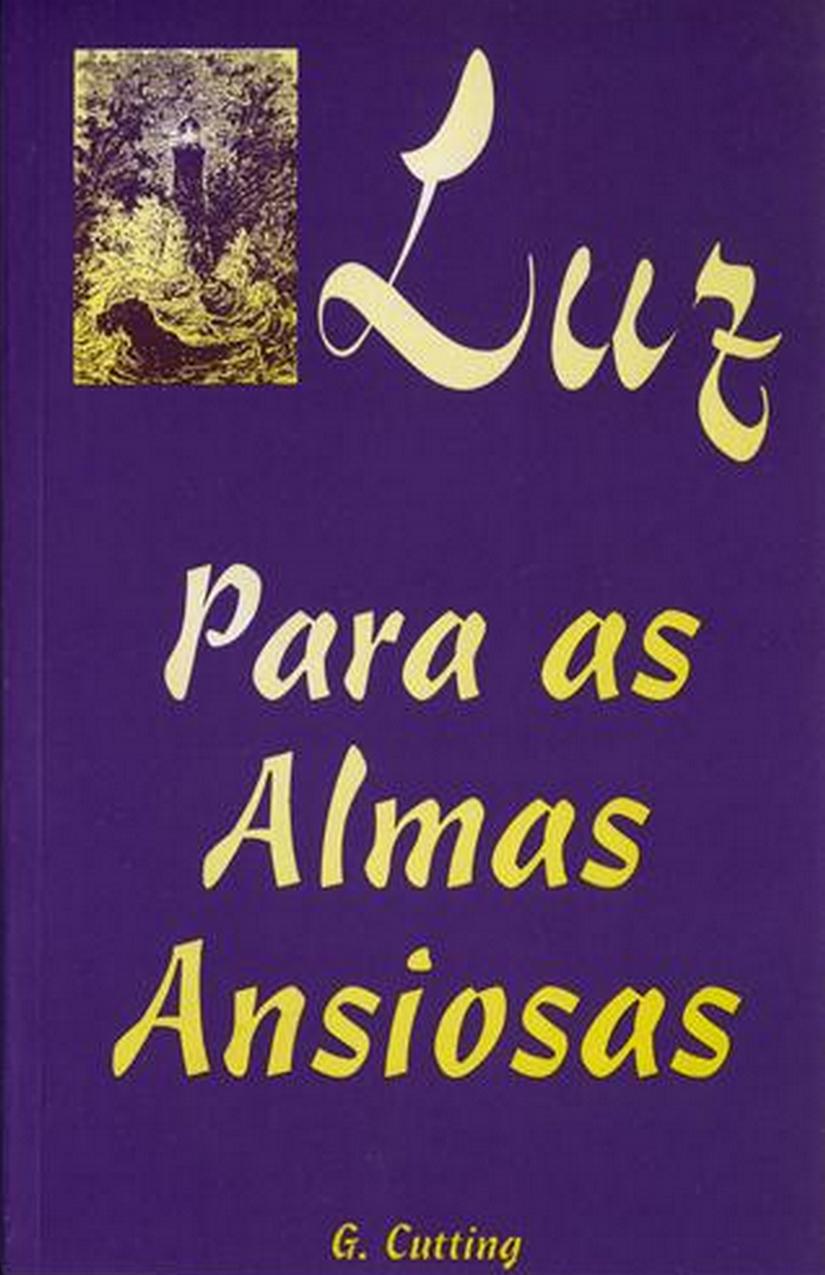 Luz Para as Almas Ansiosas